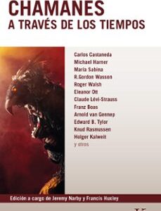 Portada de Castaneda, Harnes y otros Chamanes a través de los tiempos Editorial Kairós