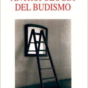 Portada de Juan Arnau Antropología del budismo Editorial Kairós