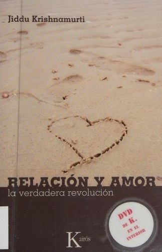 Portada de Jiddu Krishnamurti Relación y amor Incluye Cd Editorial Kairós