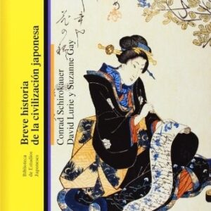 Portada de Conrad Schirokauer Breve historia de la civilización japonesa Editorial Bellaterra