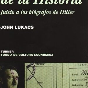 Portada de John Lukacs El Hitler de la historia Editorial Turner