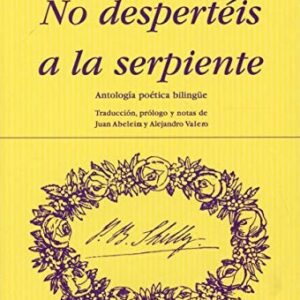 Portada de Percy Bysshe Shelley No despertéis a la serpiente Antología Poética bilingue Hiperión