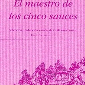 Portada de Tao Yuanming El maestro de los cinco sauces Edición bilingue Editorial Hiperión