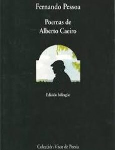 Portada de Fernando Pessoa Poemas Alberto Caeiro Edición bilingüe Editorial Visor