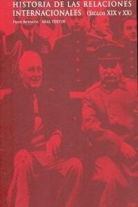 Portada de Pierre Renouvin Historia de las relaciones internacionales Siglos XIX y XX Editorial Akal