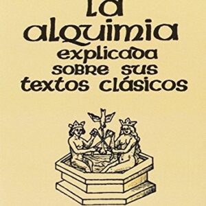 Portada de Eugéne Canseliet La alquimia explicada sobre sus textos clásicos Editorial Luis Cárcamo