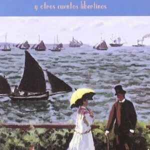 Portada de Guy de Maupassant La bella desconocida y otros cuentos libertinos Editorial Valdemar