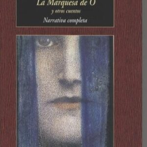 Portada de Heinrich Von Kleist La marquesa de O y otros cuentos Editorial Valdemar