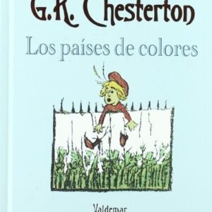 Portada de G. K. Chesterton Los países de colores Editorial Valdemar
