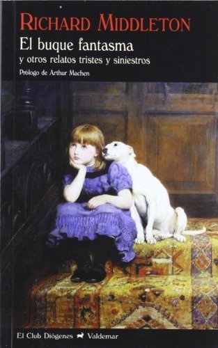 Portada de Richard Middleton El buque fantasma Editorial Valdemar