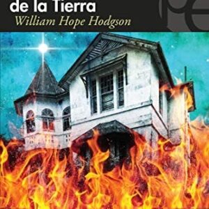 Portada de William Hope Hodgson La casa en el confín de la tierra Editorial Valdemar