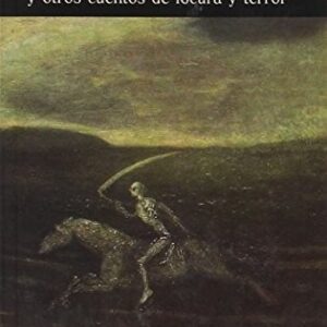 Portada de Horacio Quiroga El síncope blanco y otros cuentos de locura y terror Editorial Valdemar