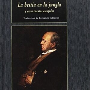 Portada de Henry James La bestia en la jungla y otros cuentos escogidos Editorial Valdemar