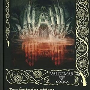 Portada de H. G. Wells Tres fantasías góticas Editorial Valdemar Gótica