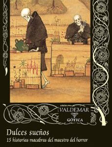 Portada de Robert Bloch Dulces sueños 15 historias macabras del maestro del horror Editorial Valdemar
