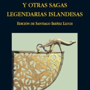 Portada de Saga de Yngvar el viajero y otras sagas legendarias de Islandia Edición de Santiago Ibáñez Lluch Editorial Miraguano