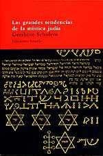 Portada de Gershom Scholem Las grandes tendencias de la mística judía Editorial Siruela
