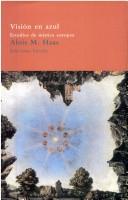 Portada de Alois M. Haas y Victoria Cirlot Visión en azul Editorial Siruela