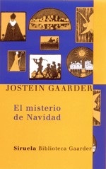Portada de Jostein Gaarder El misterio de Navidad Editorial Siruela