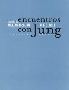 Portada de William Mcguire y R. F. C. Hull Encuentros con Jung Editorial Trotta