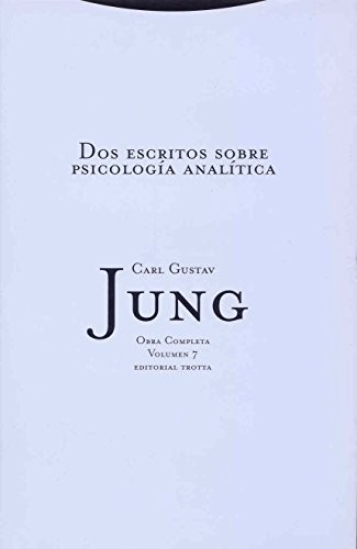 Portada de Carl Gustav Jung Dos escritos sobre psicología analítica Obras completas Volumen 7 Tapa dura Editorial Trotta