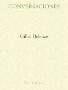 Portada de Gilles Deleuze Conversaciones Editorial Pre-textos