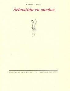 Portada de Georg Trakl Sebastián En sueños Editorial Pre-textos