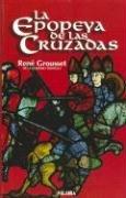 Portada de René Grousset La epopeya de las Cruzadas Tapa dura Ediciones Palabra