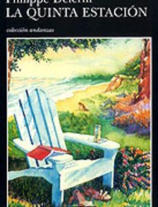 Portada de Philippe Delerm La quinta estación Editorial Tusquets