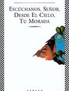 Portada de Malcolm Lowry Escúchanos, Señor, desde el cielo, tu morada Editorial Tusquets