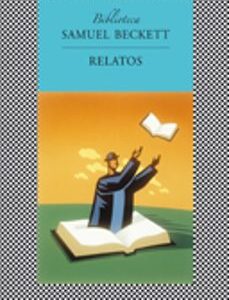 Portada de Samuel Beckett Relatos Editorial Tusquets