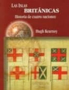 Portada de Hugh Kearney Las Islas Británicas Editorial Akal