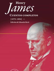 Portada de Henry James Cuentos completos Tomo 2 1879 - 1894 Editorial Páginas de espuma