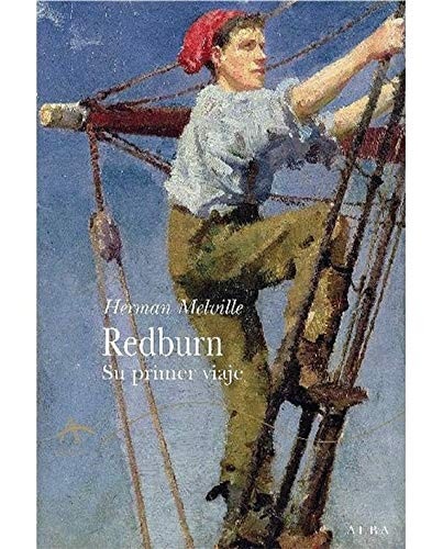Portada de Herman Melville Redburn Su primer viaje Editorial Alba