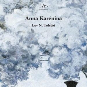 Portada de Lev N. Tolstói Anna Karénina Tapa dura Editorial Alba