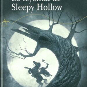Portada de Washington Irving La leyenda de Sleepy Hollow Tapa dura Editorial Alba
