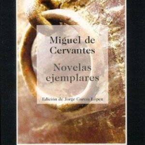 Portada de Miguel de Cervantes Novelas ejemplares Editorial Crítica