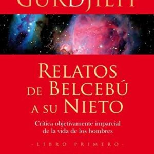 Portada de George Ivánovich Gurdjieff Relatos de Belcebú a su nieto Editorial Gaia