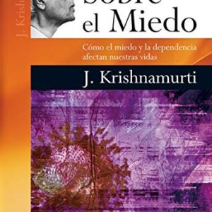 Portada de Jiddu Krishnamurti Sobre el miedo Editorial Gaia