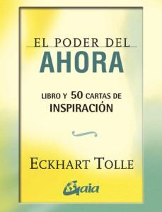 Portada de Eckhart Tolle El poder del ahora Libro y 50 cartas de inspiración Editorial Gaia