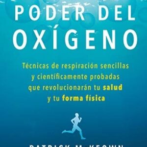 Portada de Patrick Mckeown El poder del oxígeno Editorial Gaia