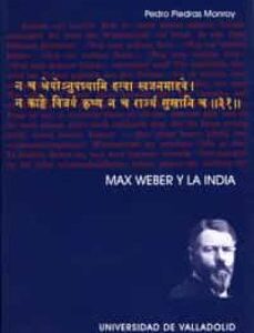 Portada de Pedro Piedras Monroy Max Weber y La India Editorial Universidad de Valladolid