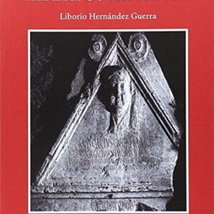 Portada de Hernández Guerra Inscripciones romanas de libertos hispanos Editorial Universidad de Valladolid