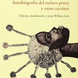 Portada de Autobiografía del esclavo poeta y otros escritos Juan Francisco Manzano