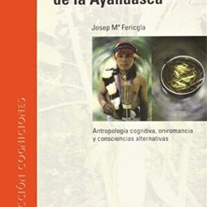 Portada de Josep María Fericgla Al trasluz de la ayahuasca Editorial Liebre de Marzo