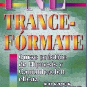 Portada de John Grinder Pnl Trance-fórmate Editorial Gaia