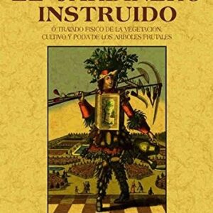 Portada de Josef Antonio Sampil El jardinero instruido Editorial Maxtor