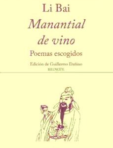 Portada de Li Bai Manantial de vino Edición bilingue Editorial Hiperión