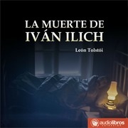 Portada de León Tolstói La muerte de Iván Ilich Editorial Servilibro