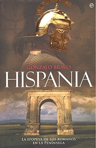 Portada de Gonzalo Bravo Hispania Tapa dura Editorial La esfera de los libros
